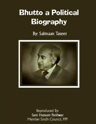Bhutto a Political Biography by Salman Taseer