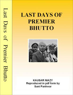 Last Days of Premier Bhutto