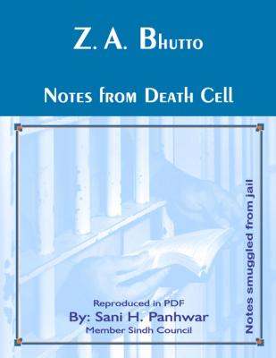 Z. A. Bhutto; Notes from the Death Cell
