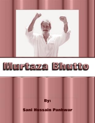 Murtaza Bhutto; Reports After his death